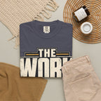The Work Doesn't Care How I Feel T-shirt