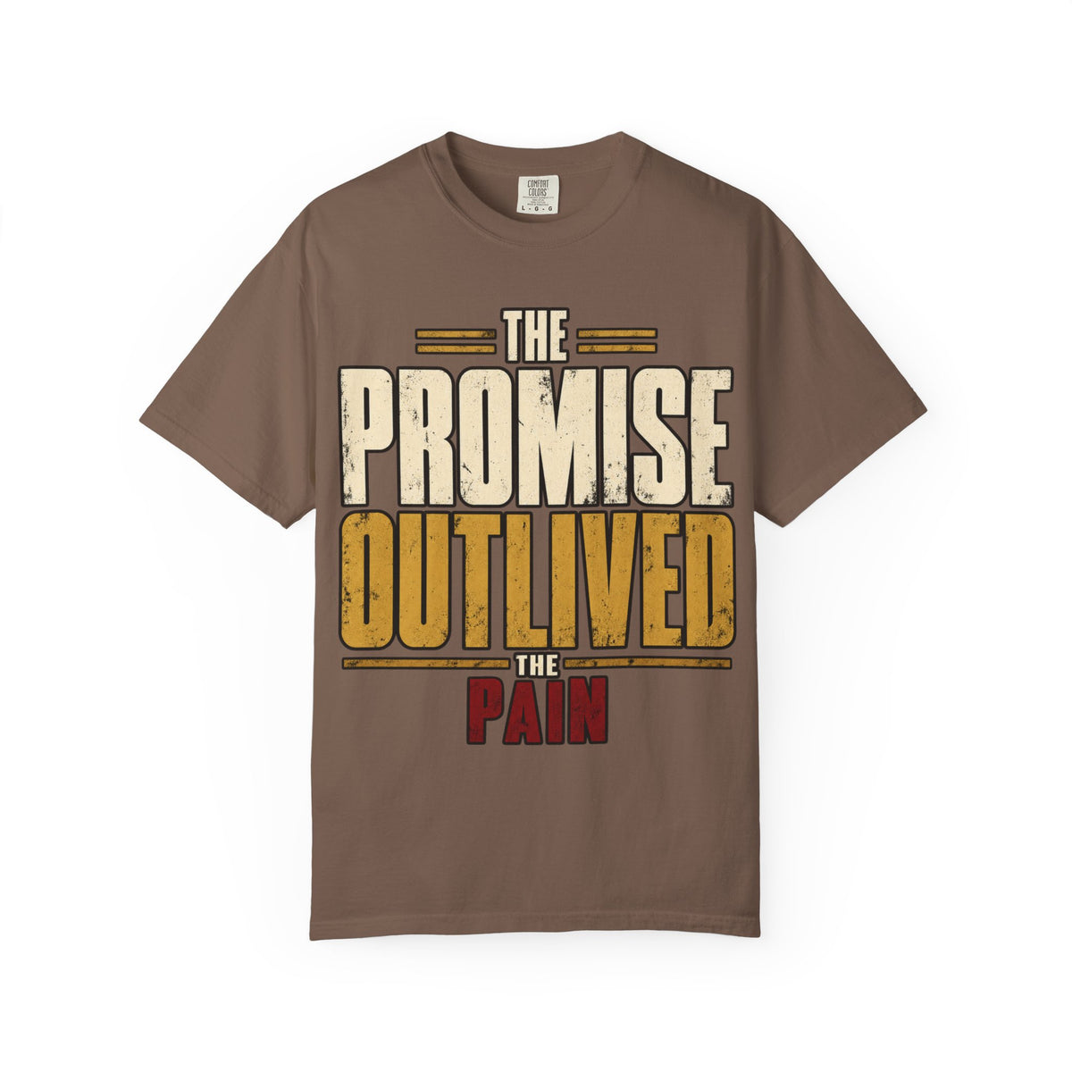 The Promise Outlived The Pain T-shirt