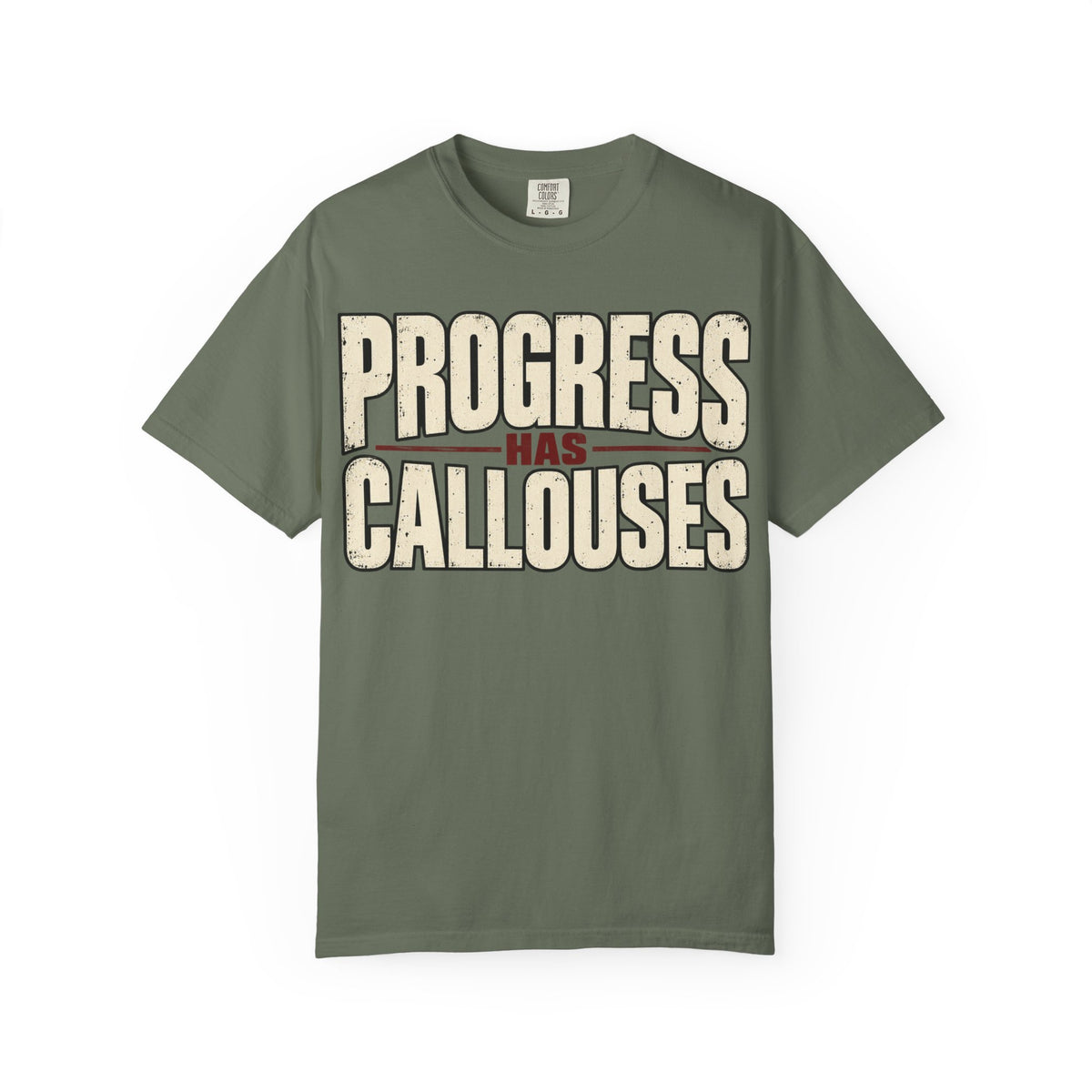 Progress Has Callouses T-shirt