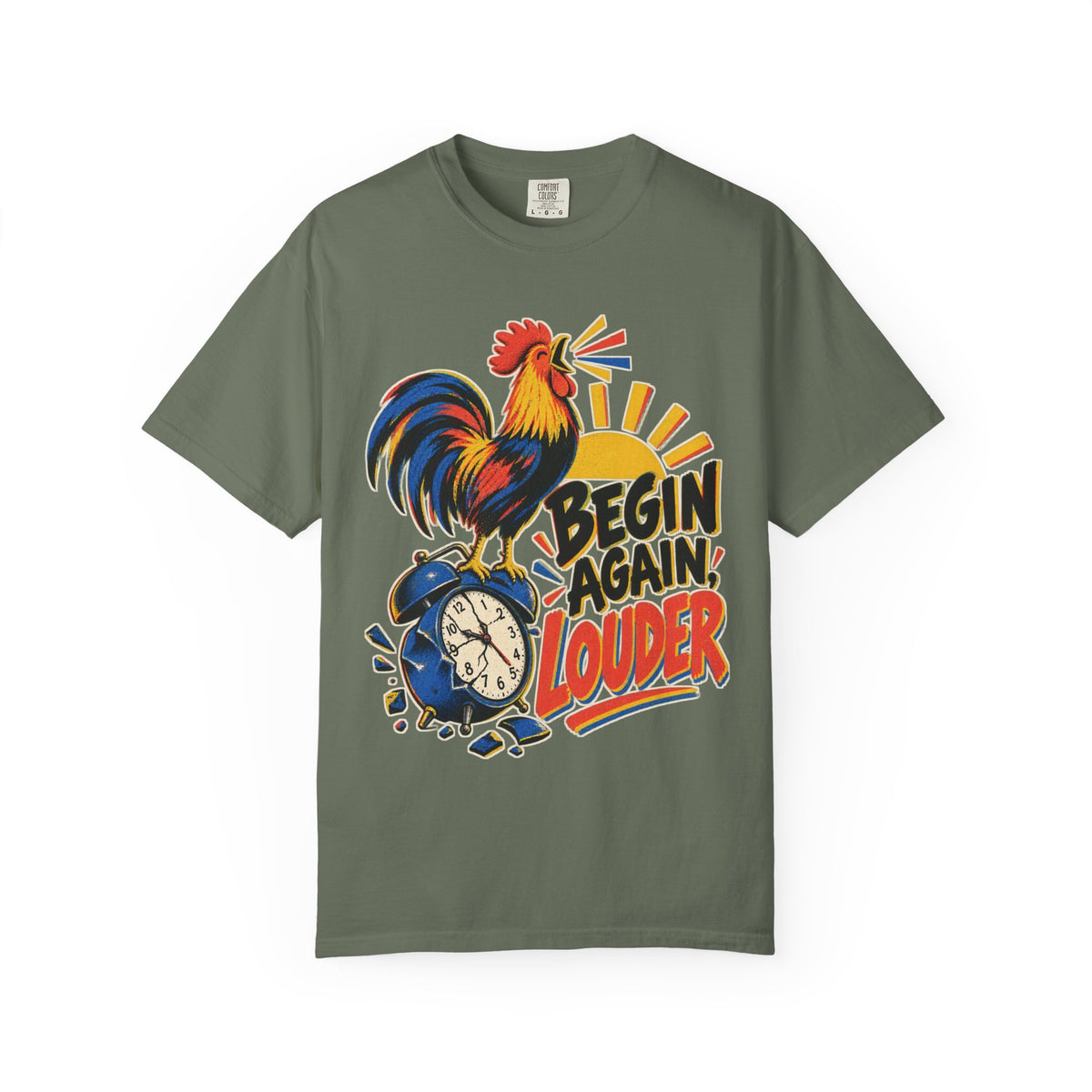 Begin Again Louder T-shirt