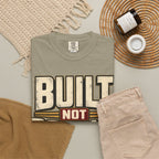 Built Not Bought T-shirt