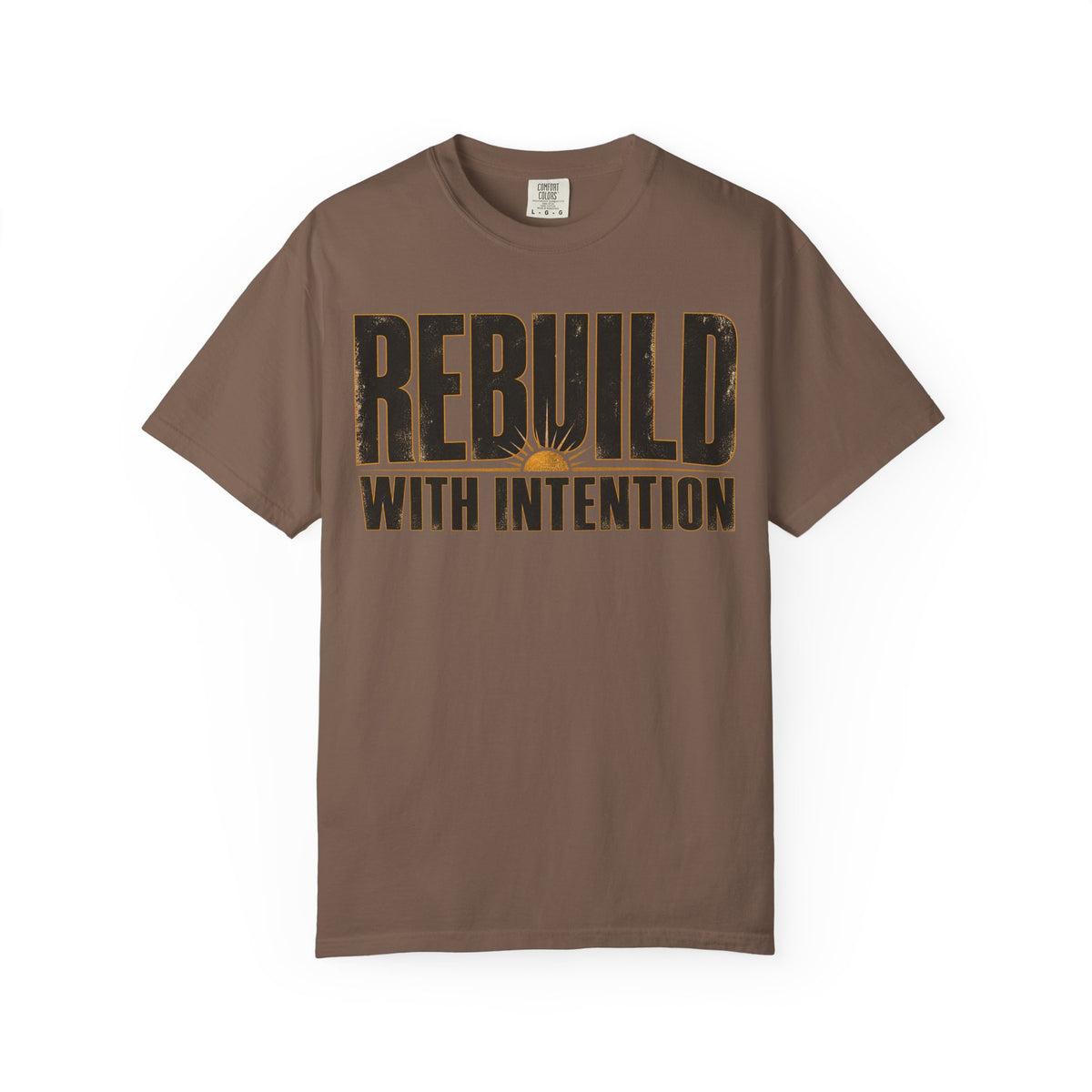 Rebuild With Intention T-shirt