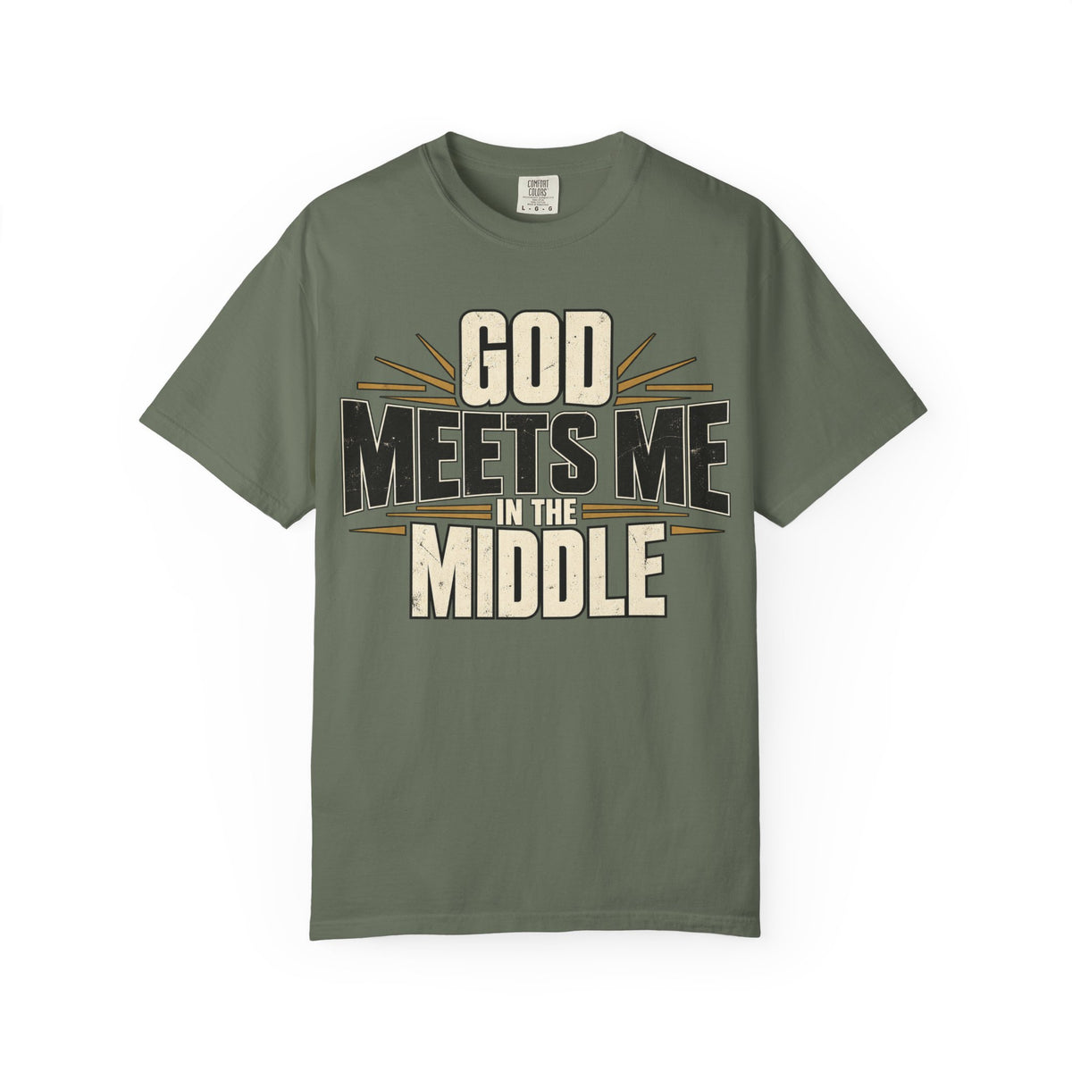 God Meets Me In The Middle T-shirt