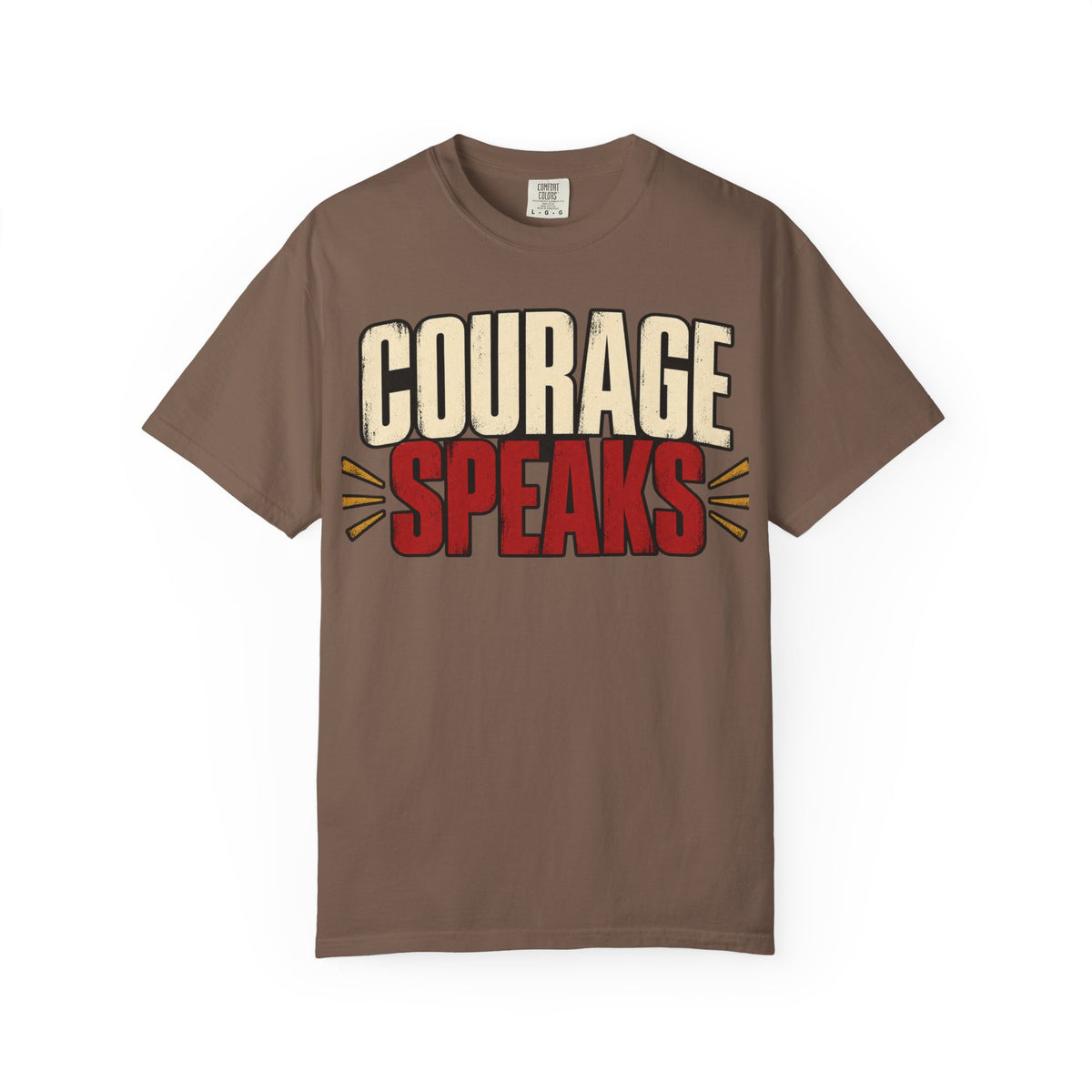 Courage Speaks T-shirt