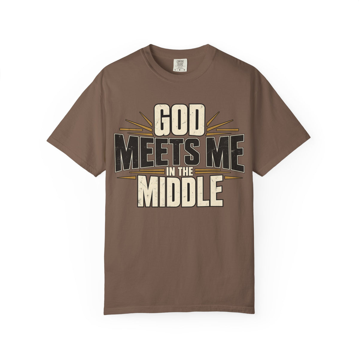 God Meets Me In The Middle T-shirt