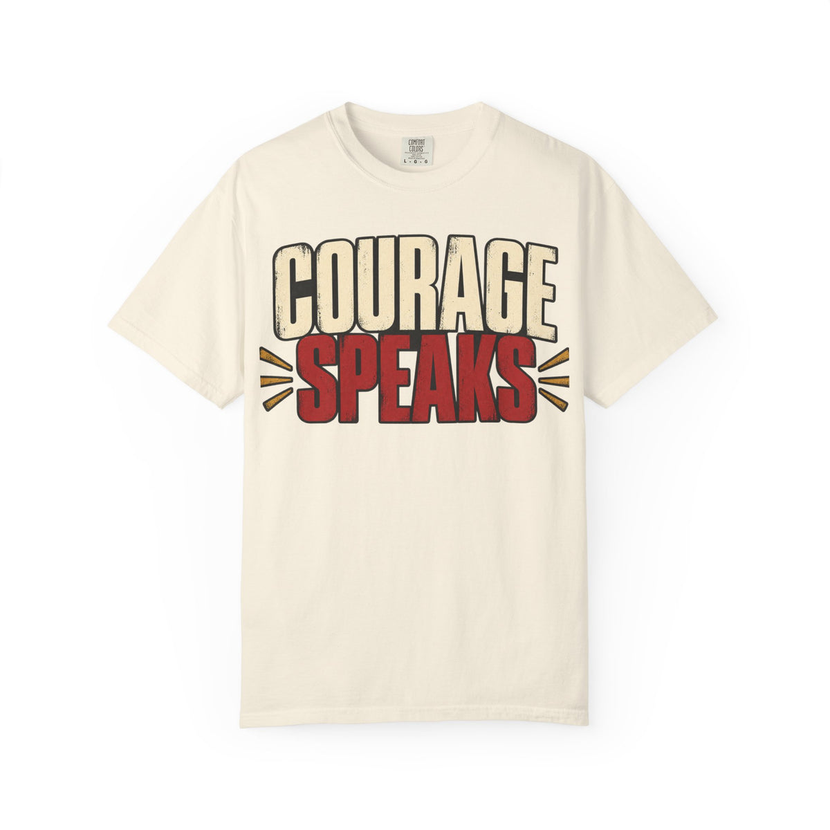 Courage Speaks T-shirt