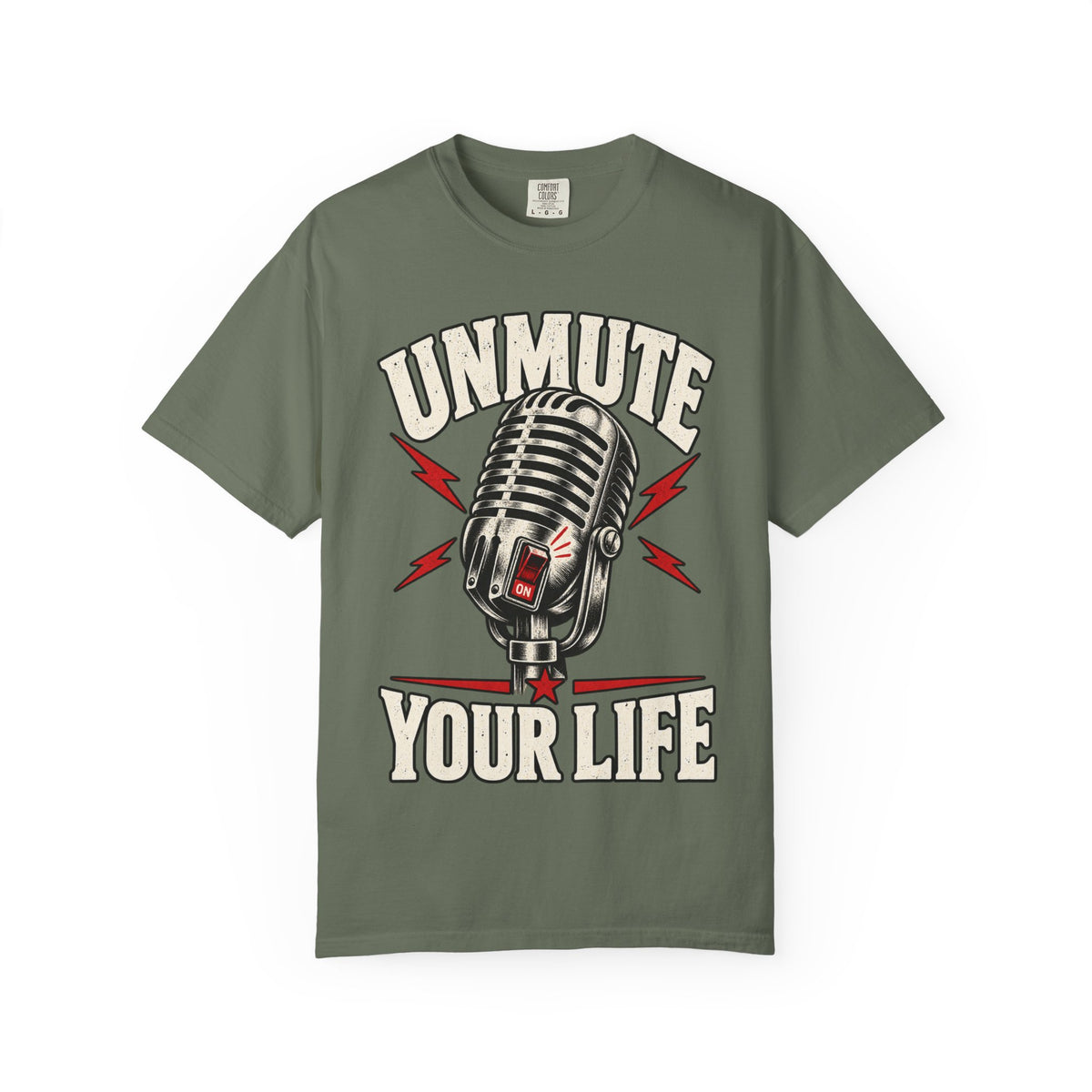 Unmute Your Life T-shirt