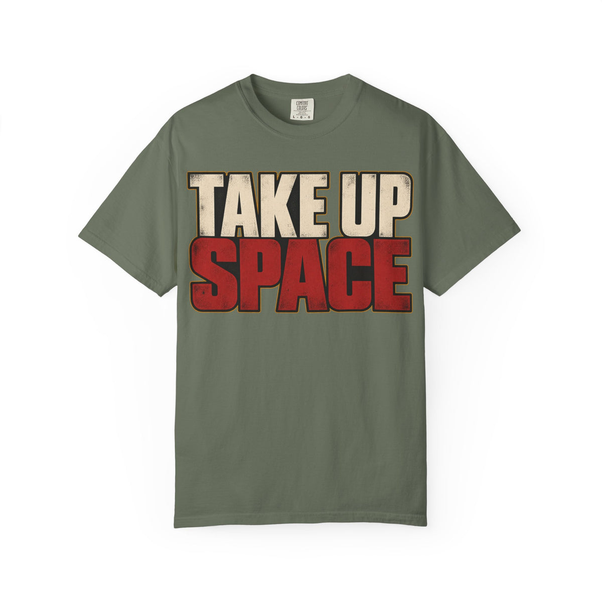 Take Up Space T-shirt