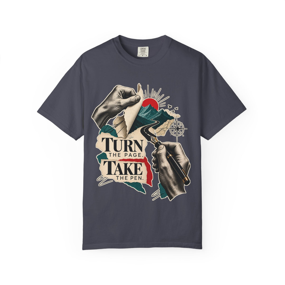Turn The Page. Take The Pen T-shirt