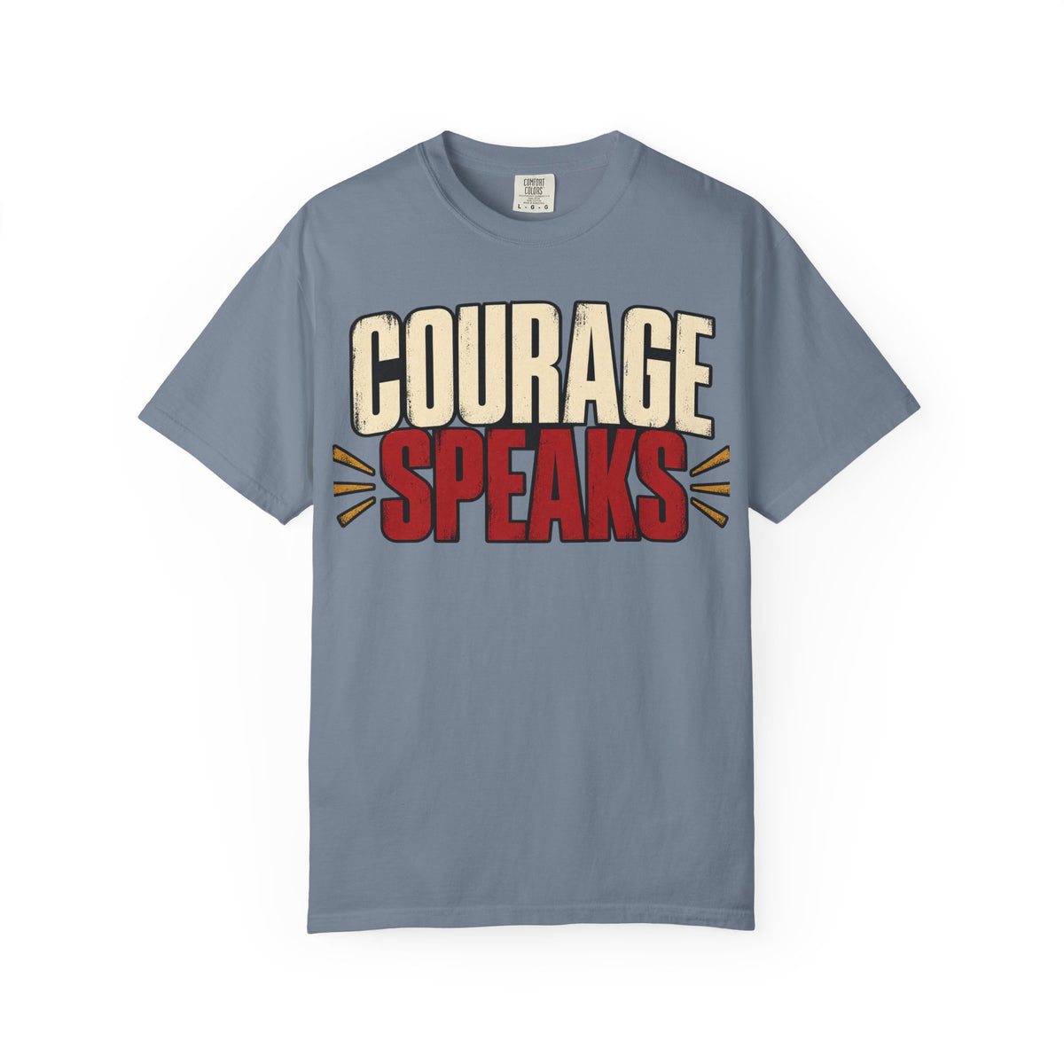 Courage Speaks T-shirt