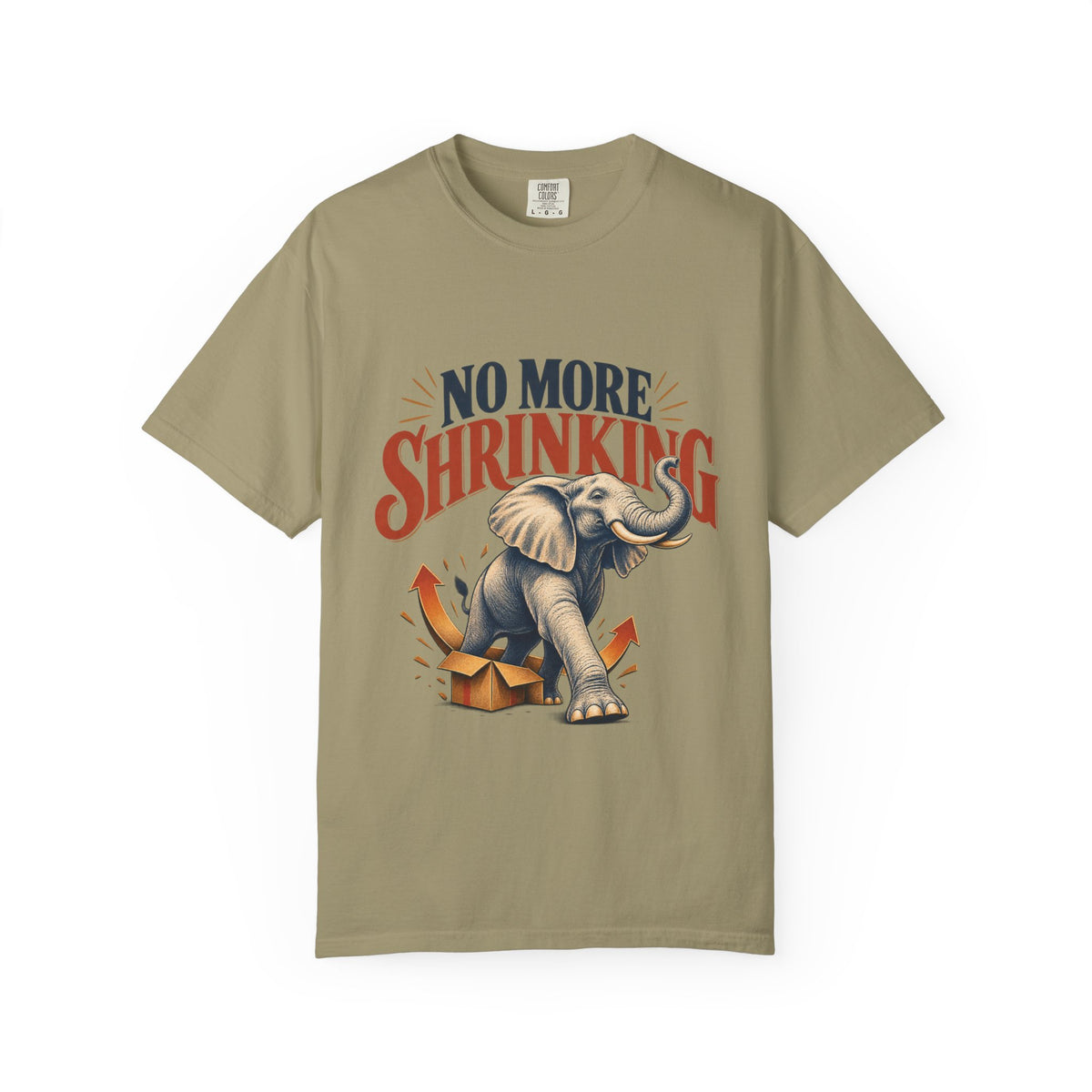 No More Shrinking T-shirt