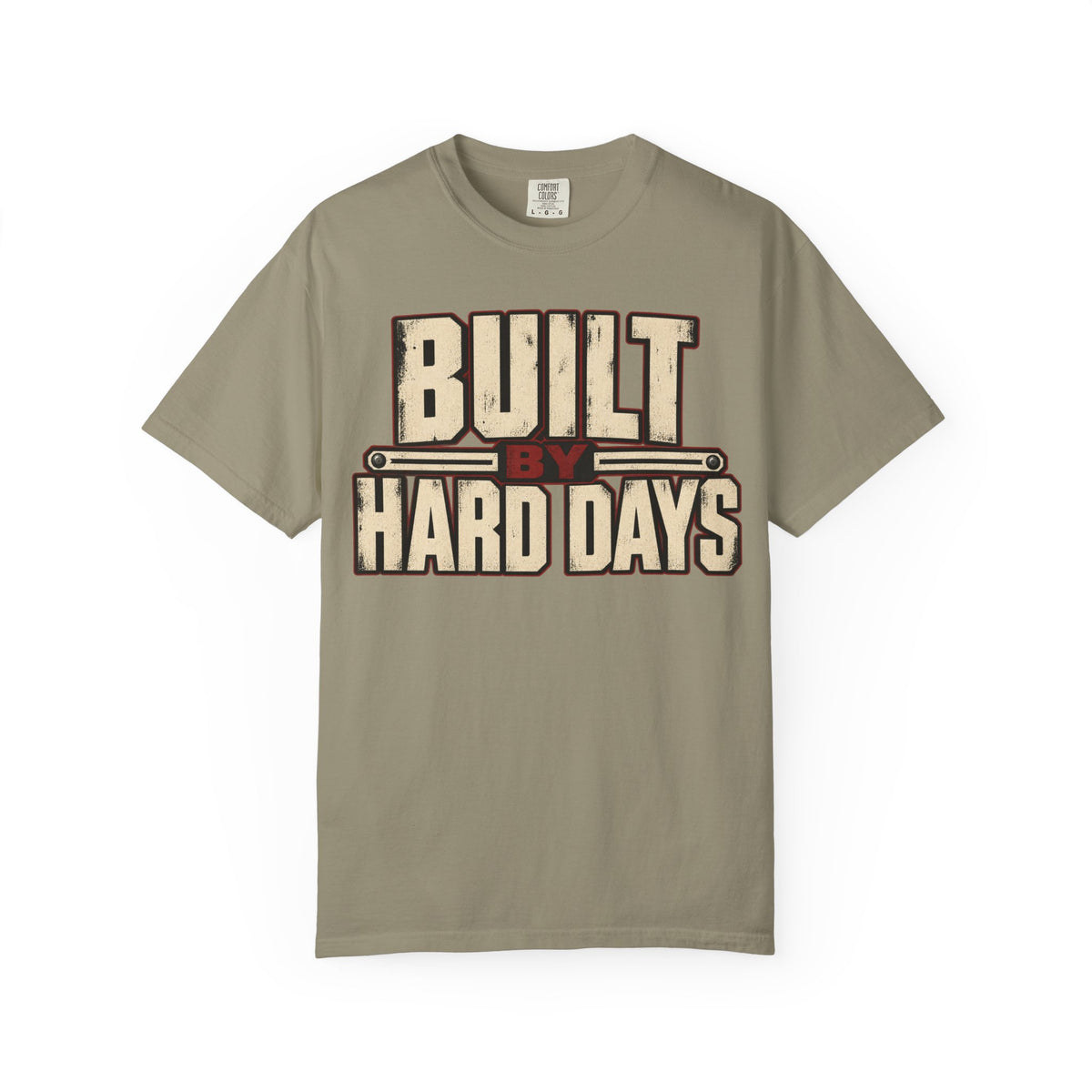 Built By Hard Days T-shirt