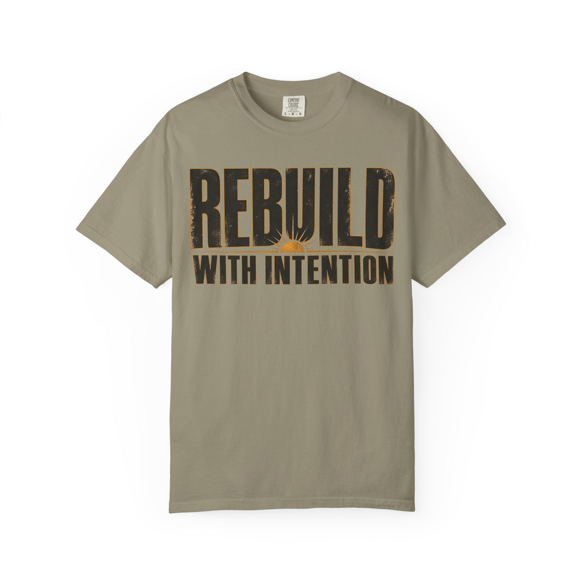 Rebuild With Intention T-shirt