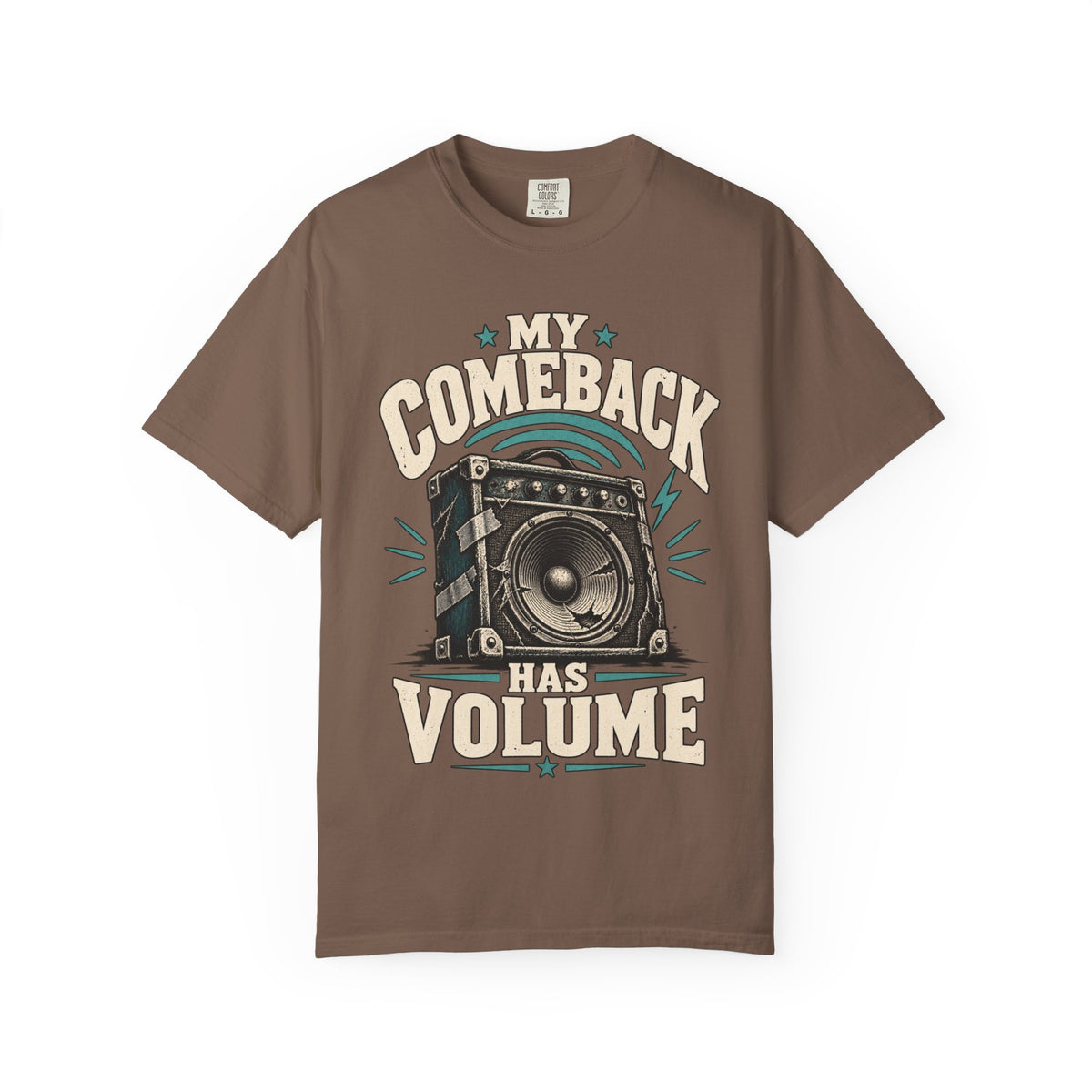 My Comeback Has Volume T-shirt