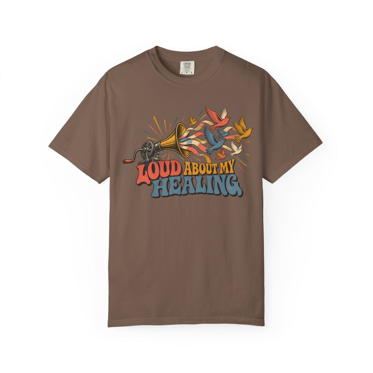Loud About My Healing T-shirt