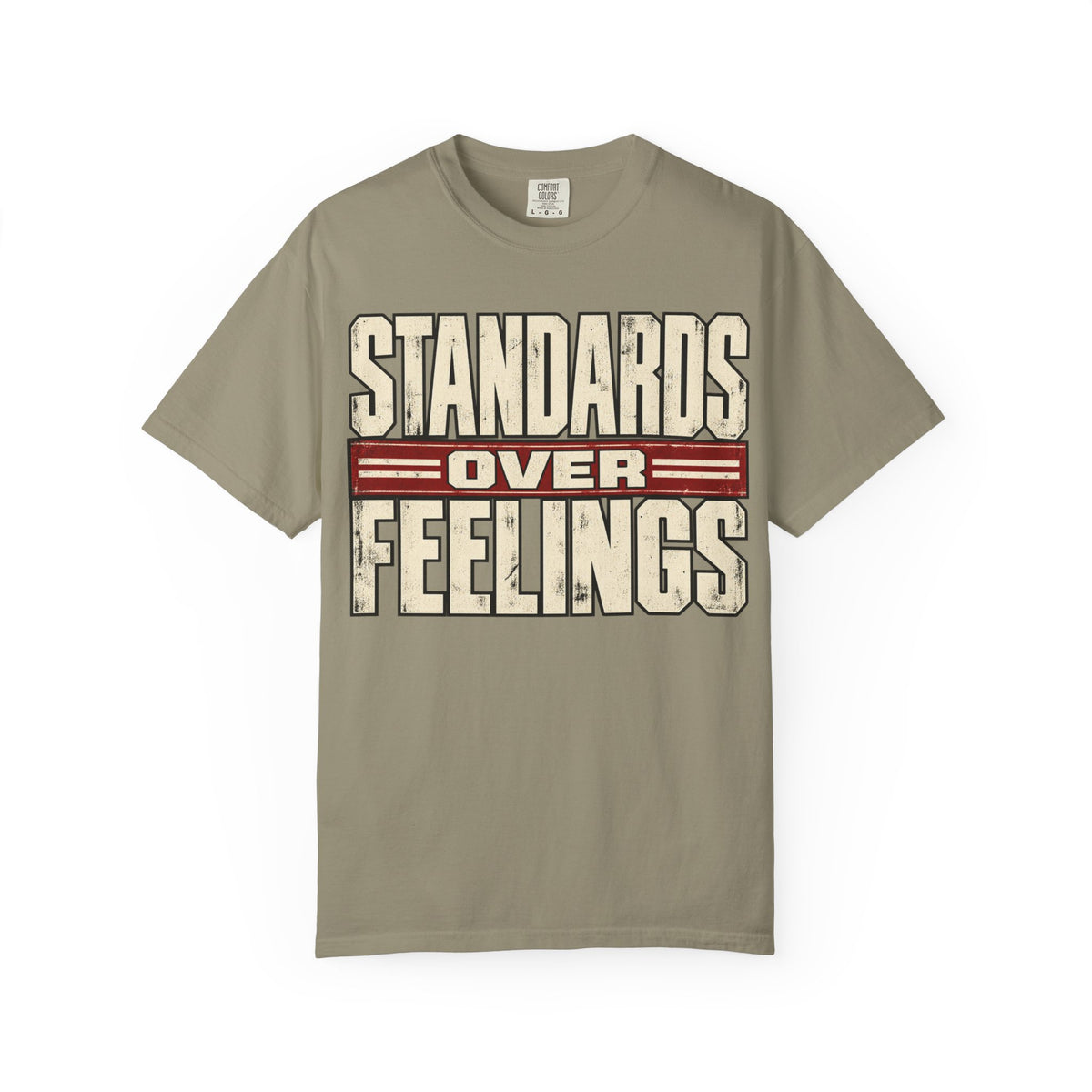 Standards Over Feelings T-shirt