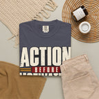 Action Before Motivation T-shirt