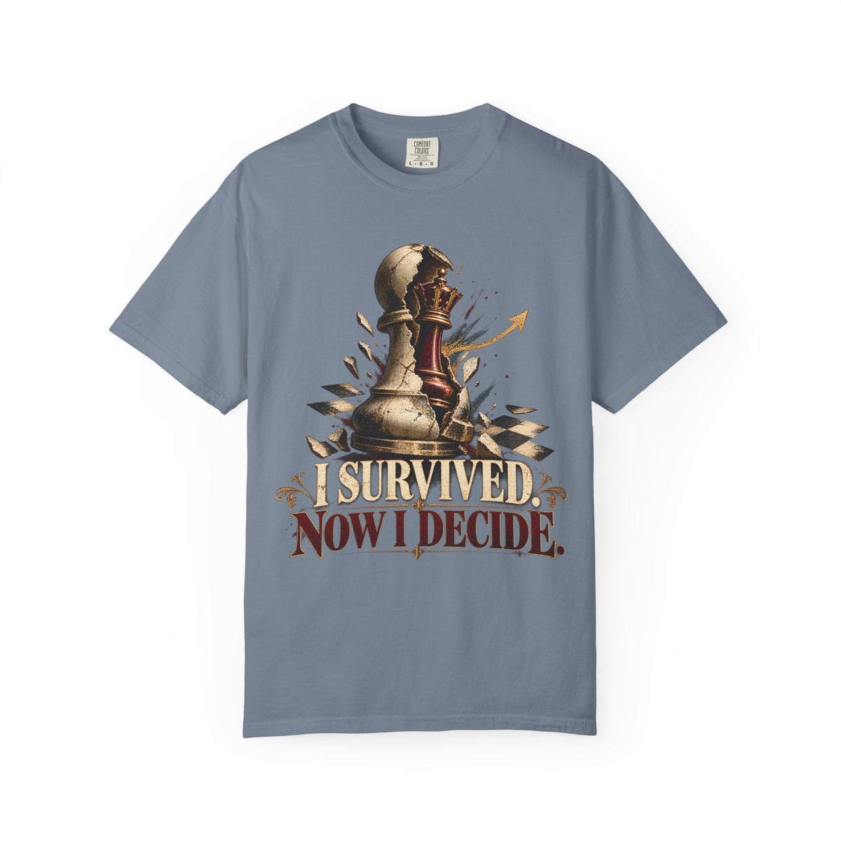 I Survived. Now I Decide. T-shirt