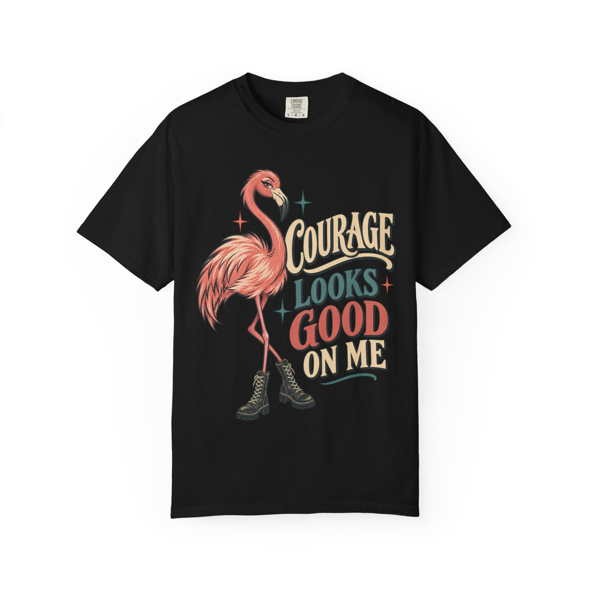 Courage Looks Good On Me T-shirt