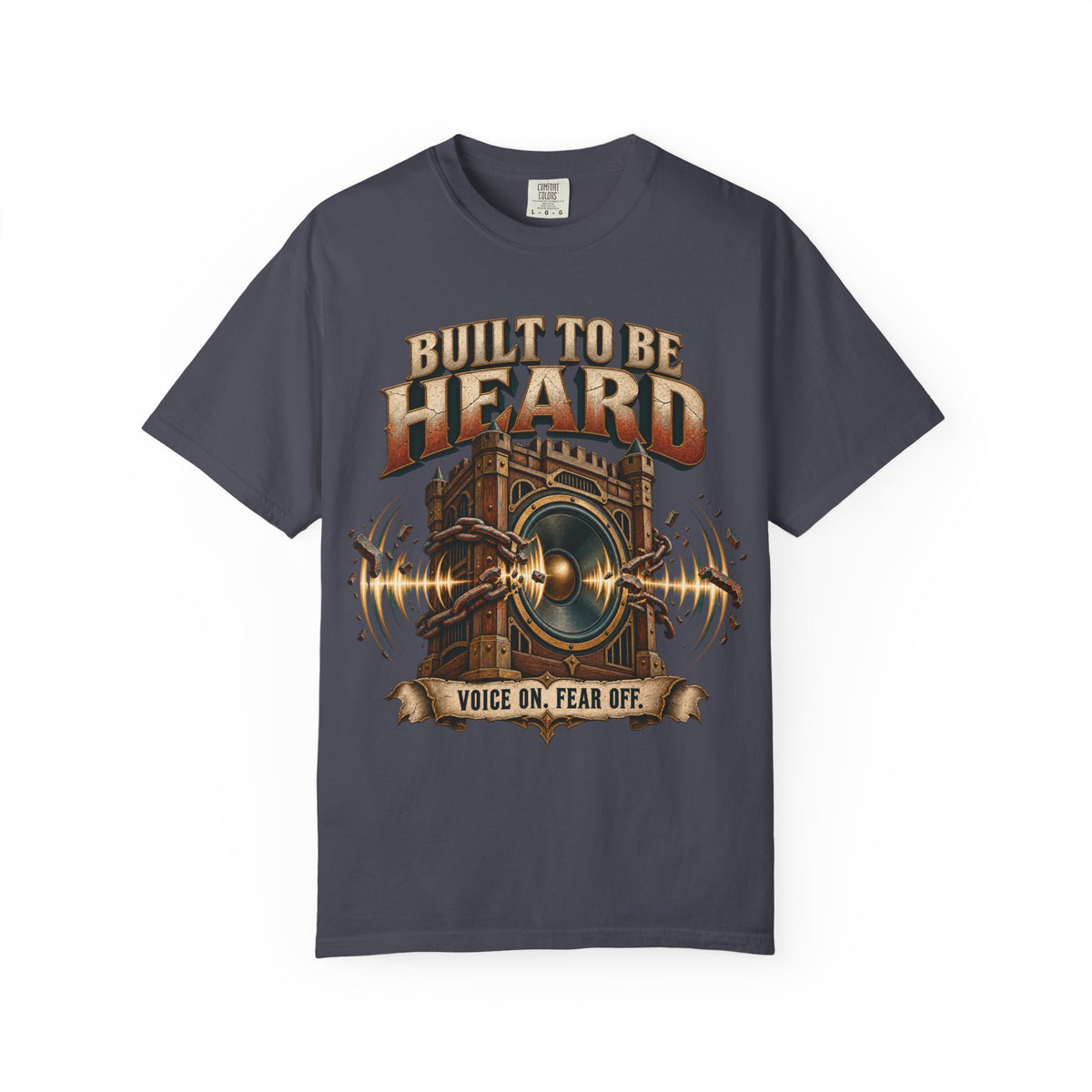 Built To Be Heard T-shirt