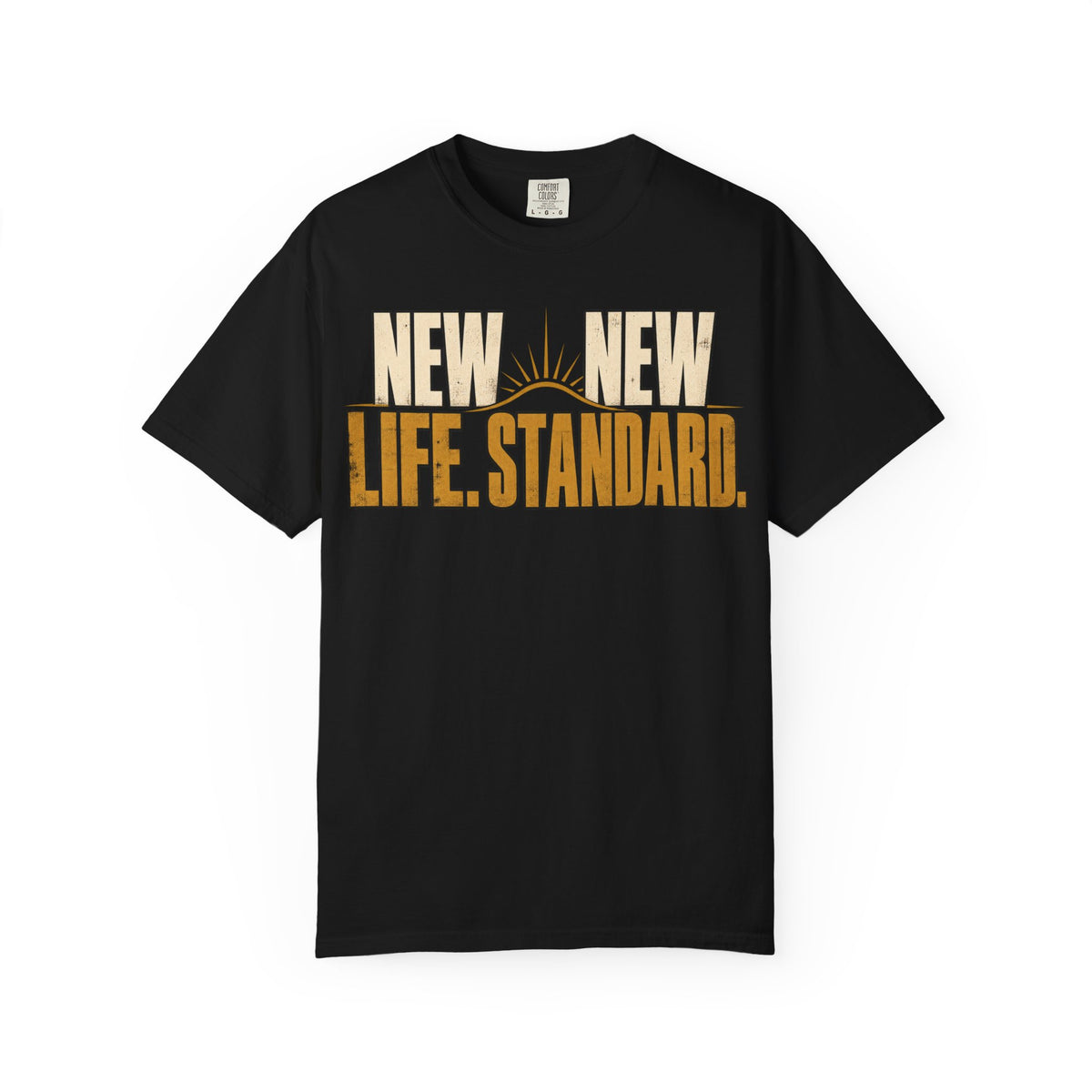New Life. New Standard T-shirt