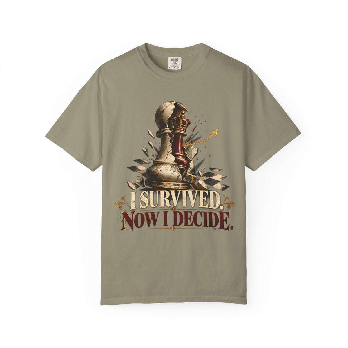 I Survived. Now I Decide. T-shirt