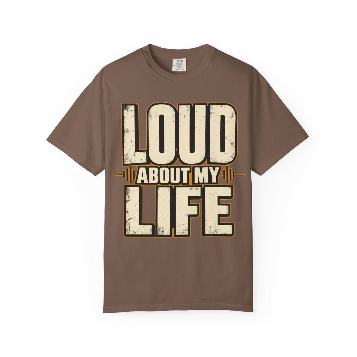Loud About My Life T-shirt