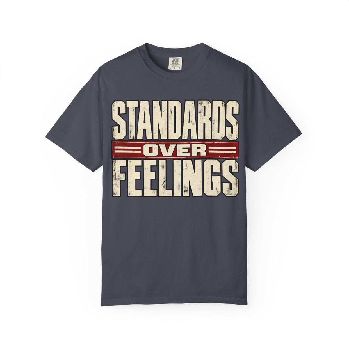 Standards Over Feelings T-shirt