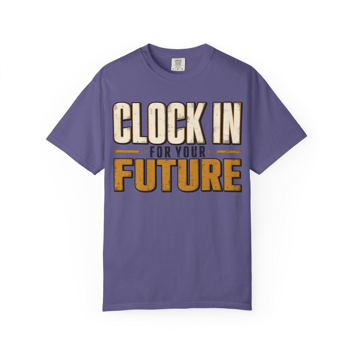 Clock In For Your Future T-shirt