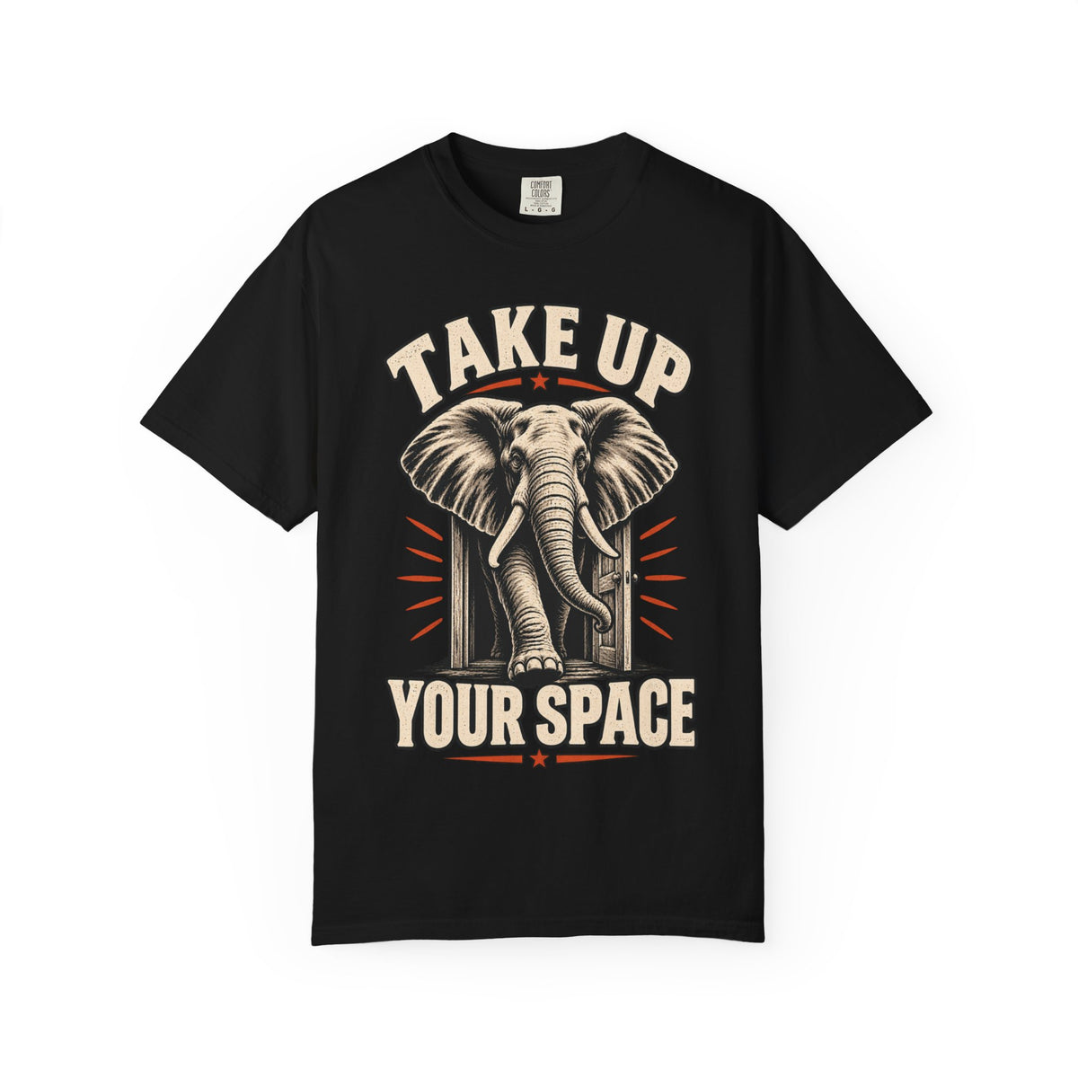 Take Up Your Space T-shirt