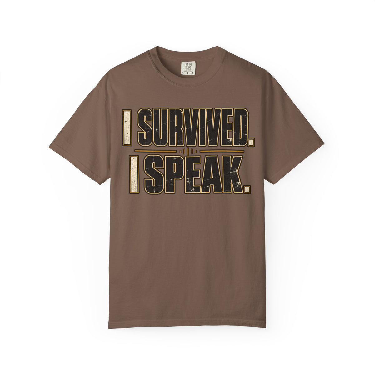 I Survived. I Speak. T-shirt