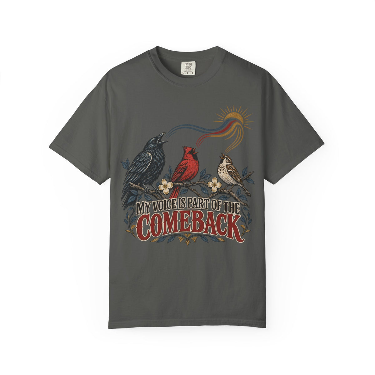 My Voice Is Part of the Comeback T-shirt