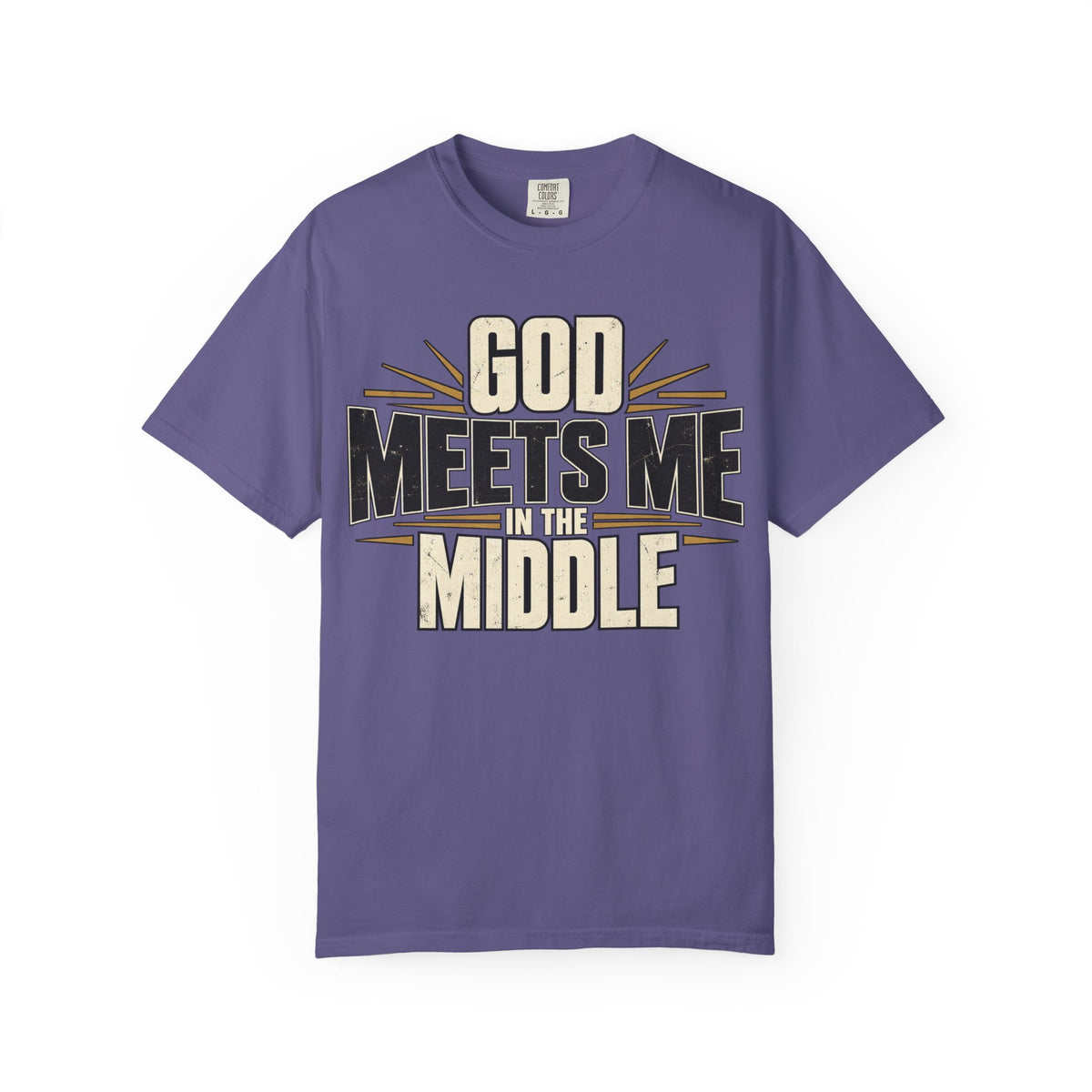 God Meets Me In The Middle T-shirt