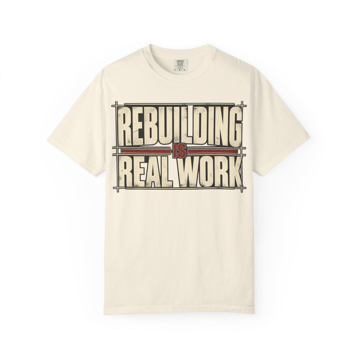 Rebuilding Real Work T-shirt
