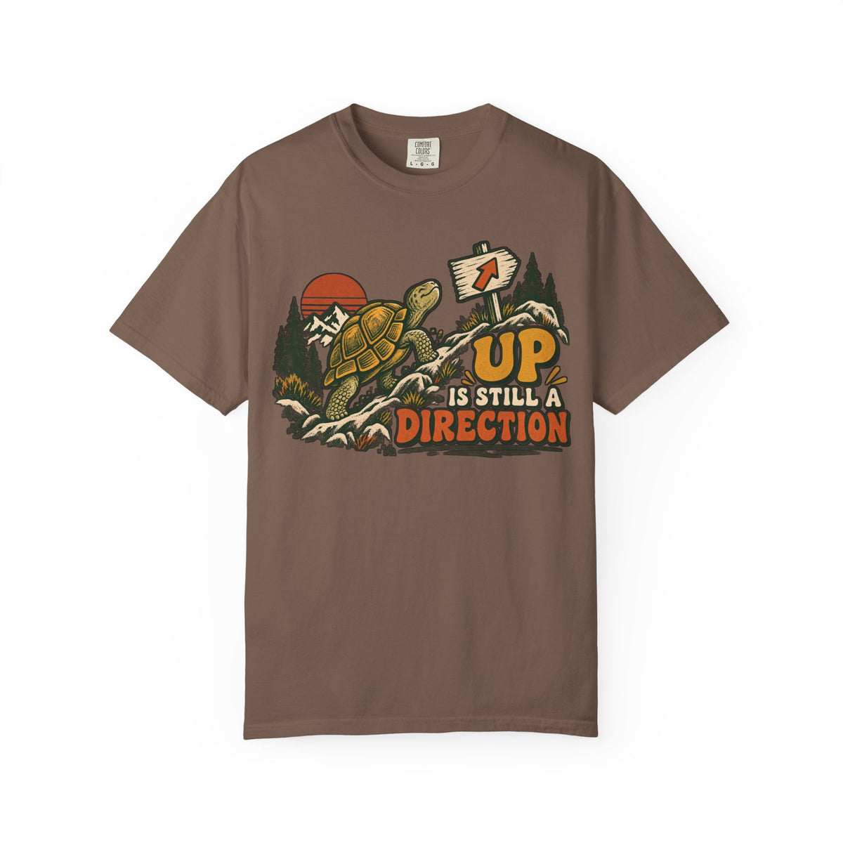 Up Is Still A Direction T-shirt