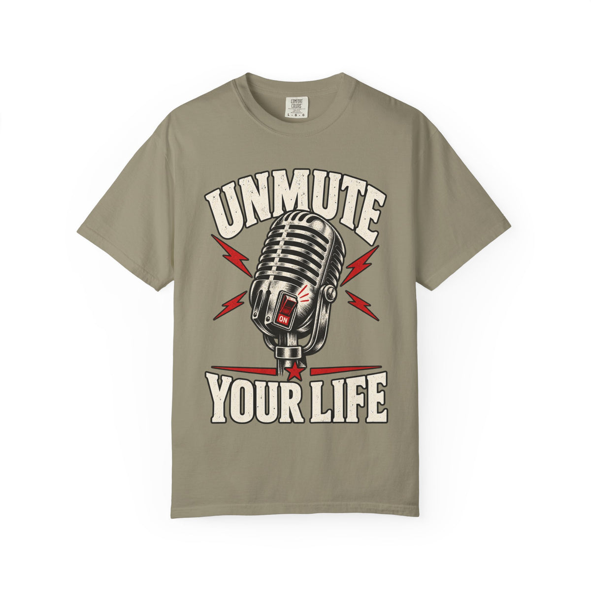 Unmute Your Life T-shirt