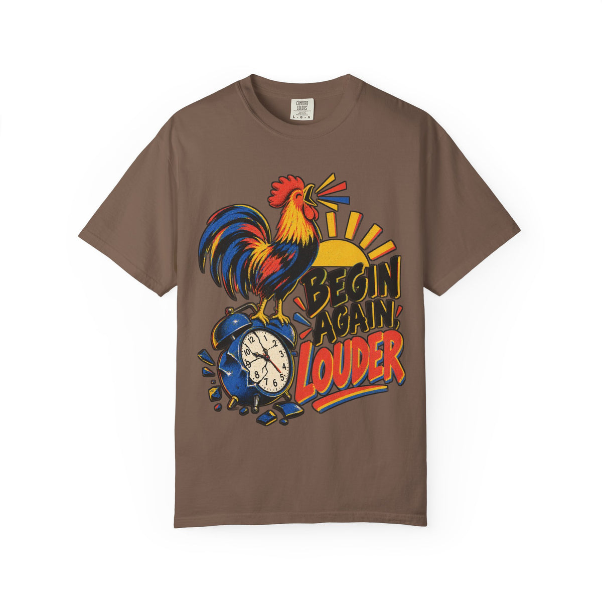 Begin Again Louder T-shirt