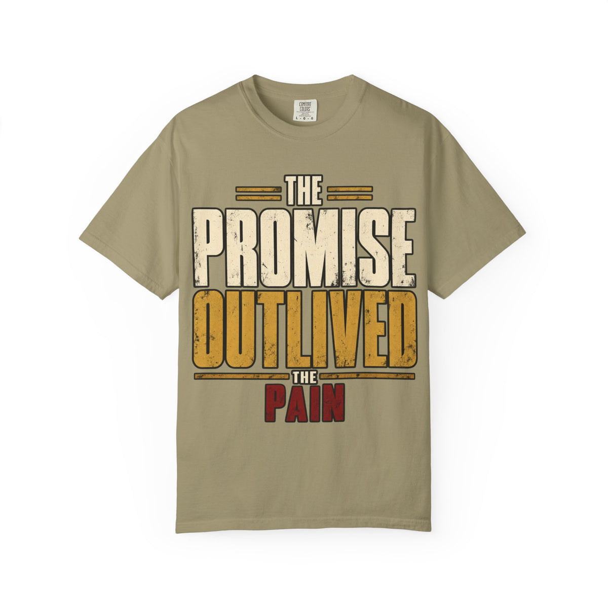 The Promise Outlived The Pain T-shirt