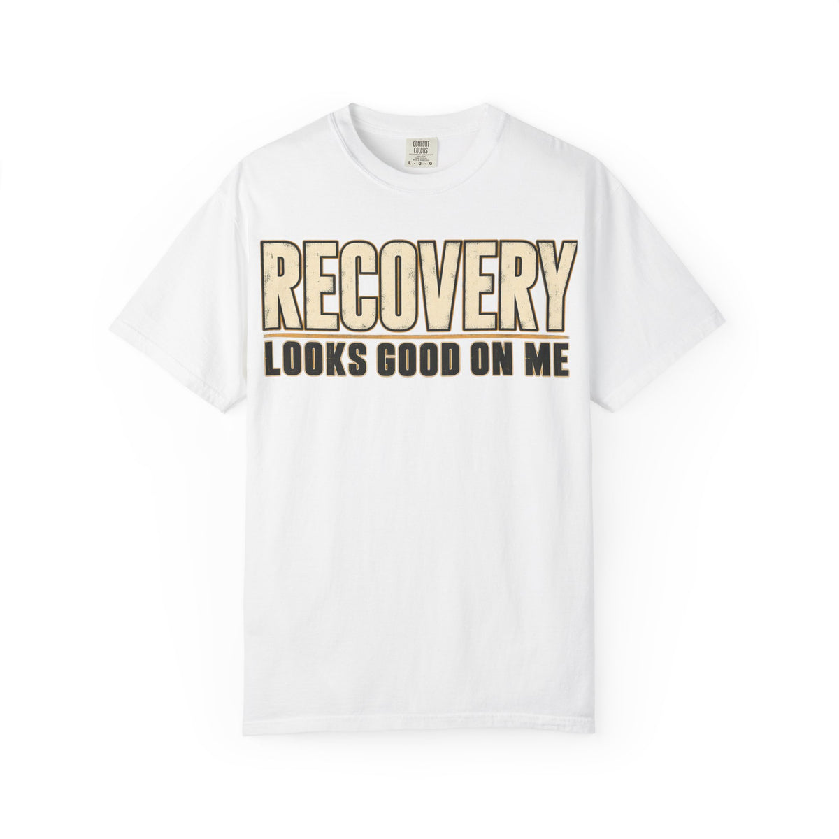 Recovery Looks Good On Me T-shirt