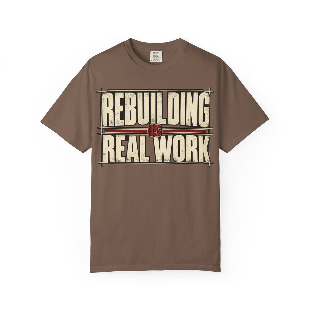 Rebuilding Real Work T-shirt