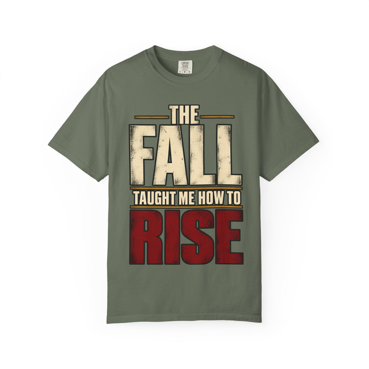 The Fall Taught Me How To Rise T-shirt