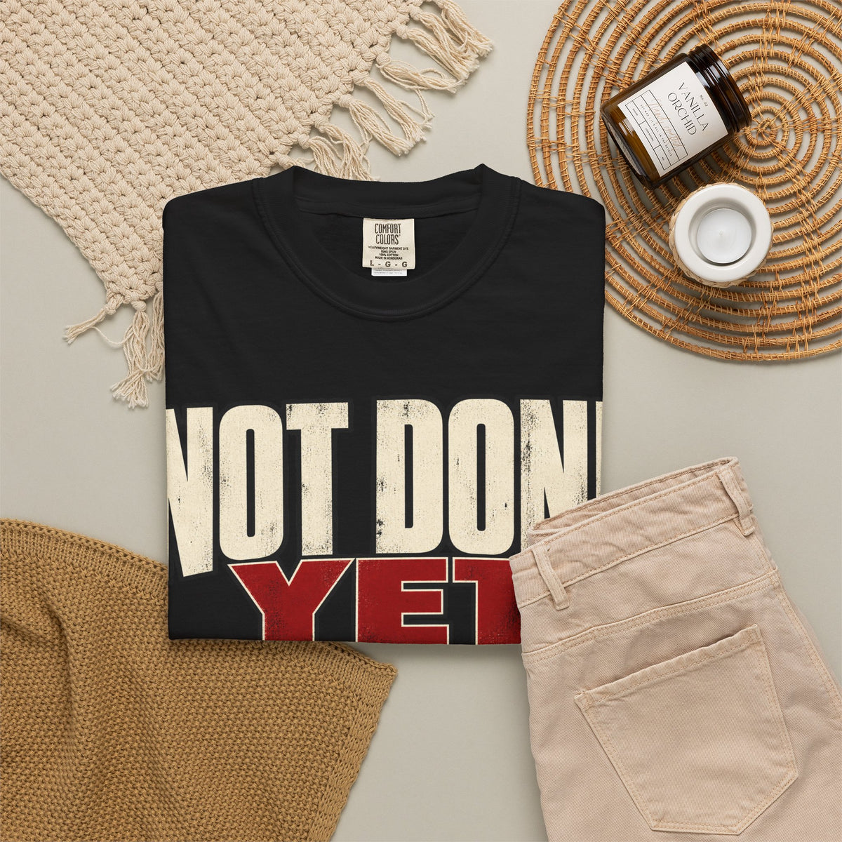 Not Done Yet T-shirt