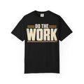 Do The Work T-shirt