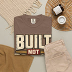 Built Not Bought T-shirt