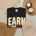 Earn Your Own Respect T-shirt