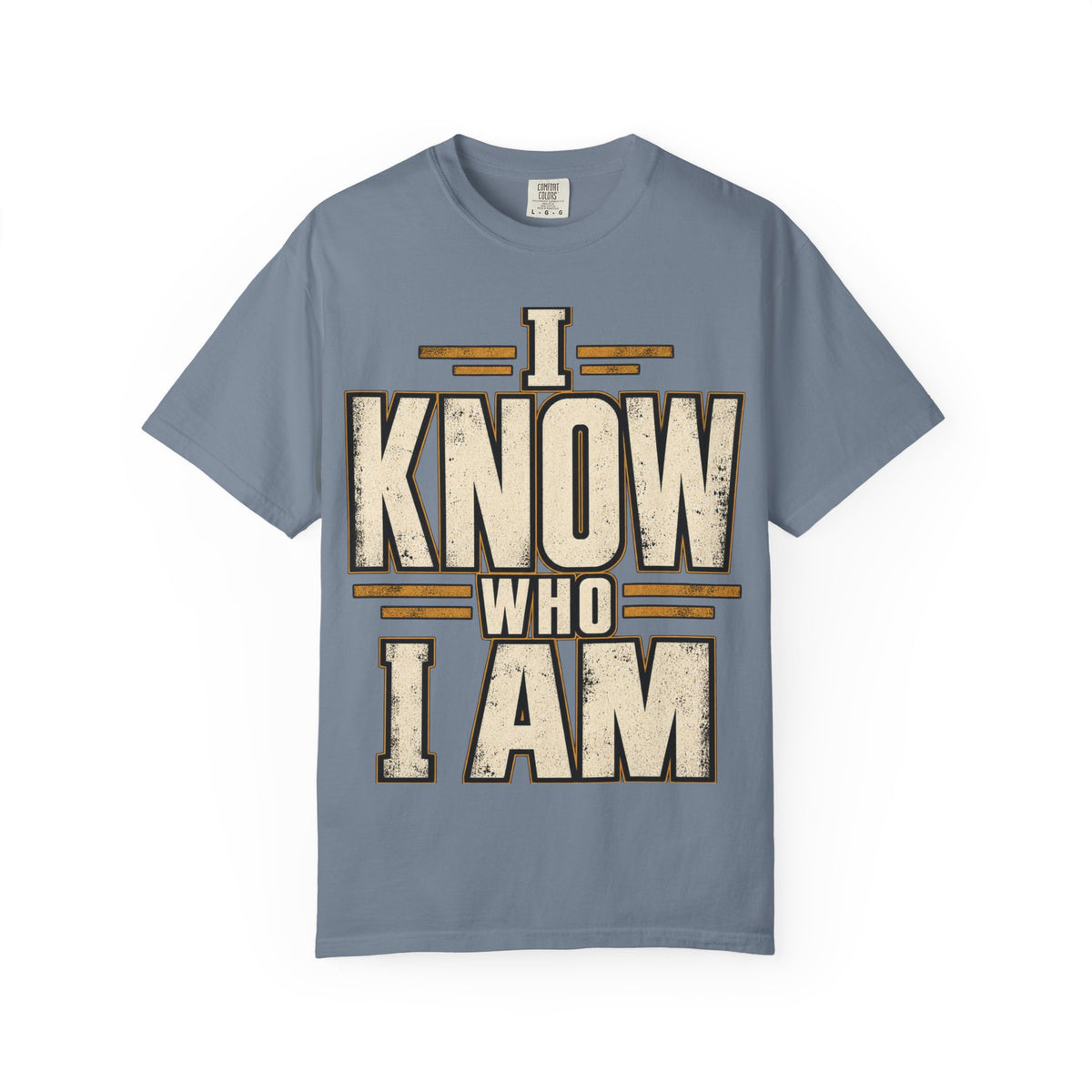 I Know Who I Am T-shirt