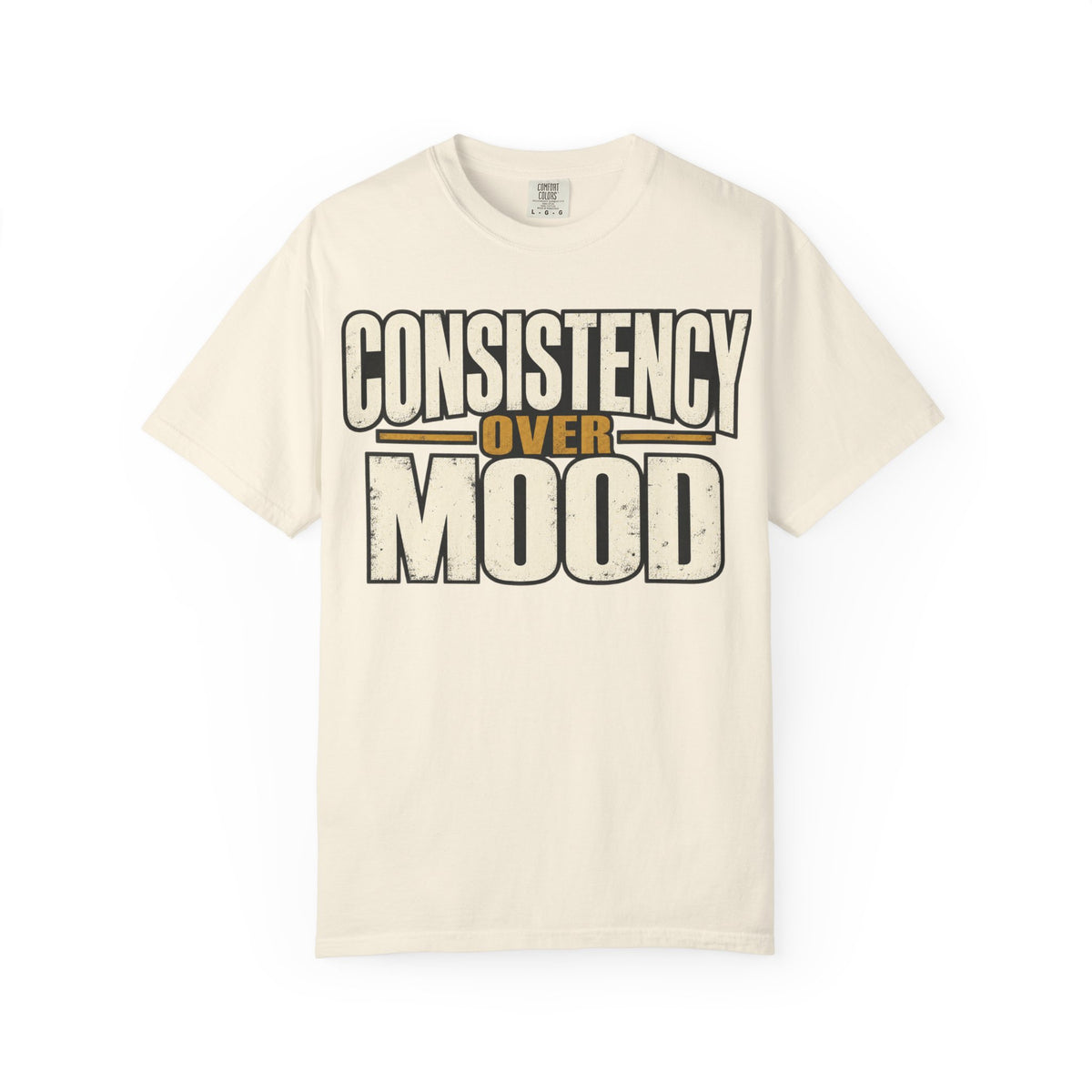 Consistency Over Mood T-shirt